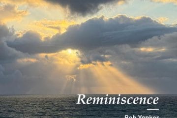 Bob Yonker - Reminiscence